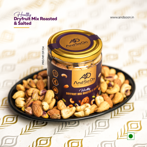 Healthy Dry fruits Mix Roasted & Salted