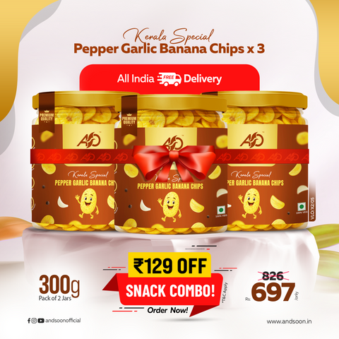 Kerala special best quality healthy banana chips -AndSoOn Treats