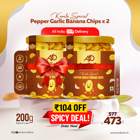 Kerala special best quality healthy banana chips -AndSoOn Treats